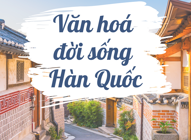 Cuộc sống Hàn Quốc