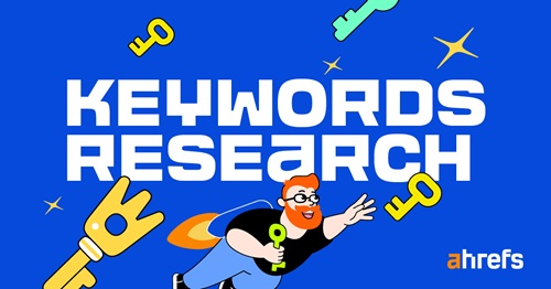 Cách Sử Dụng Ahrefs & SEMrush Tìm Từ Khóa Lợi Nhuận 6 Ahrefs-Keyword-Research