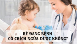 Bé đang bệnh có chích ngừa được không? Lời khuyên cho ba mẹ 16 code-all-star-tower-defense